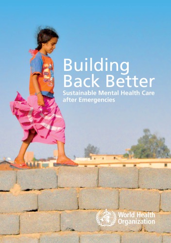 Building back better : sustainable mental health care after emergencies