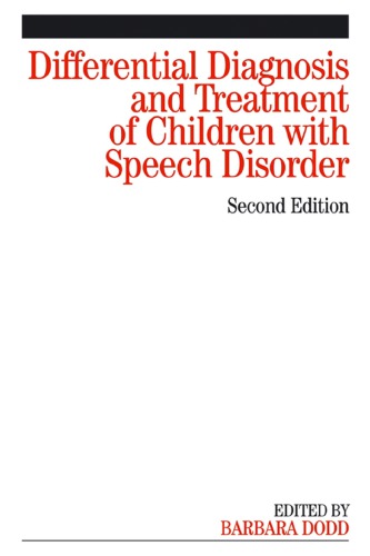 Differential Diagnosis and Treatment of Children with Speech