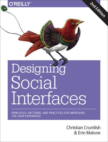 Designing Social Interfaces: Principles, Patterns, and Practices for Improving the User Experience