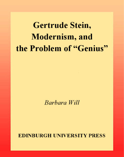 Gertrude Stein, Modernism, and the Problem of 'Genius'