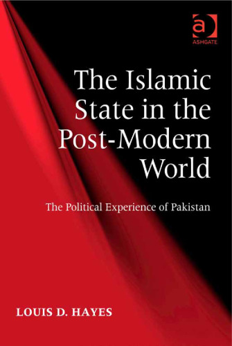 The Islamic State in the Post-Modern World: The Political Experience of Pakistan