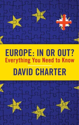 Europe: In or Out: Everything you need to know