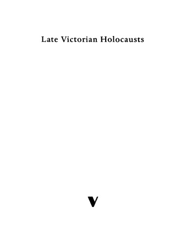 Late Victorian Holocausts: El Niño Famines and the Making of the Third World