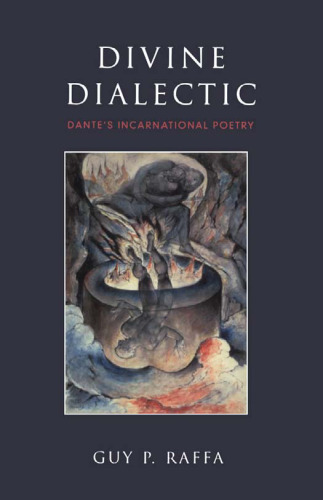 Divine Dialectic: Dante's Incarnational Poetry