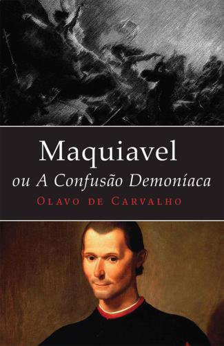 Maquiavel, ou A Confusão Demoníaca