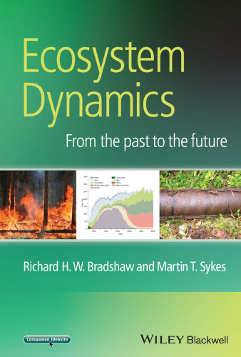 Ecosystem Dynamics: From the Past to the Future