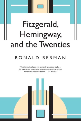 Fitzgerald, Hemingway, and the Twenties