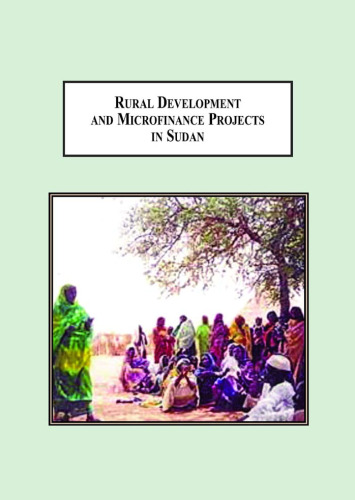 Rural Development and Microfinance Projects in Sudan: With Special Attention to Community Participation