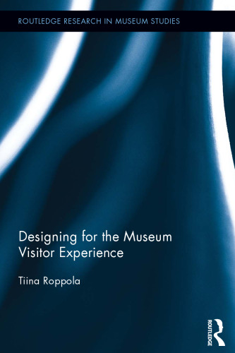 Designing for the Museum Visitor Experience