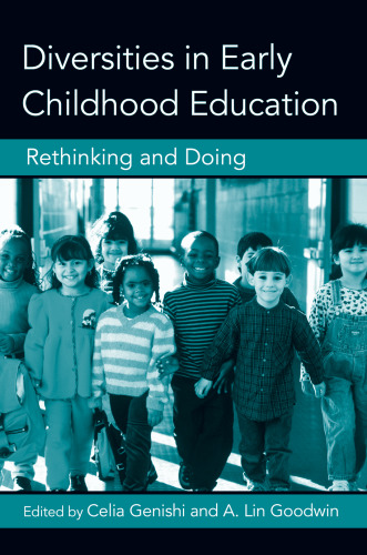 Diversities in Early Childhood Education: Rethinking and Doing