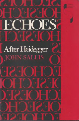 Echoes: After Heidegger