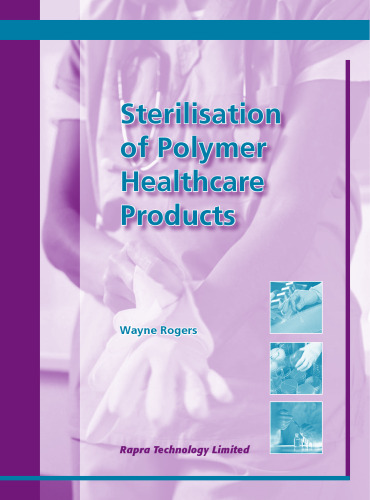 Sterilisation of Polymer Healthcare Products