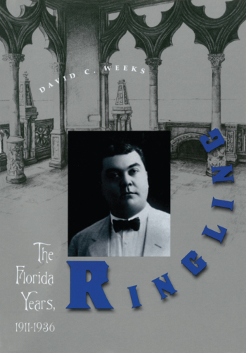 Ringling: The Florida Years, 1911-1936