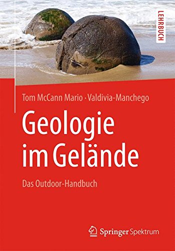 Geologie im Gelände: Das Outdoor-Handbuch