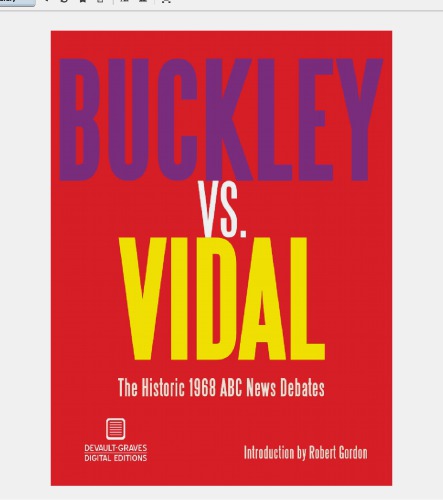 Buckley vs. Vidal: The Historic 1968 ABC News Debates