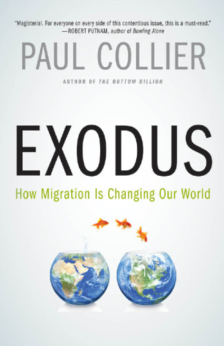 Exodus: How Migration is Changing Our World