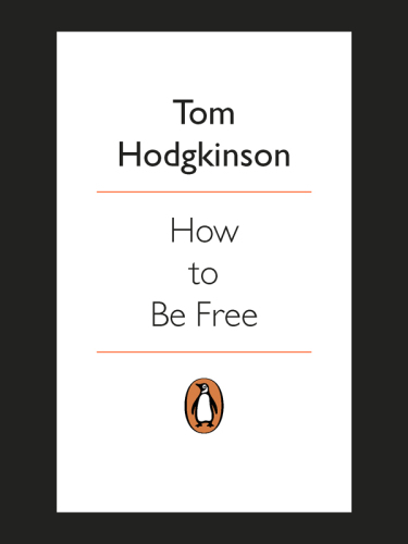 How To Be Free