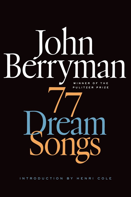 77 Dream Songs: Poems