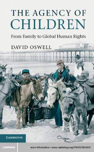 The Agency of Children: From Family to Global Human Rights