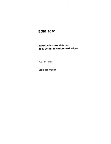 EDM 1001, (A13) Introduction aux théories de la communication médiatique