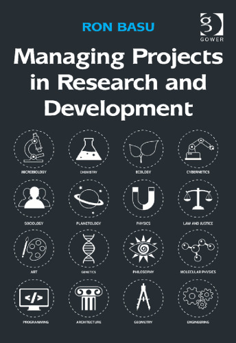 Managing Projects in Research and Development