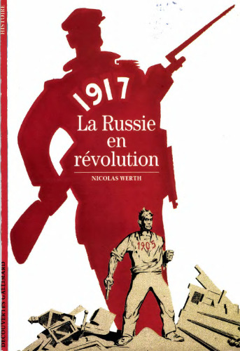 1917 : La Russie en révolution