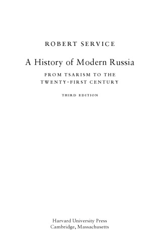 A History of Modern Russia: From Tsarism to the Twenty-First Century, Third Edition