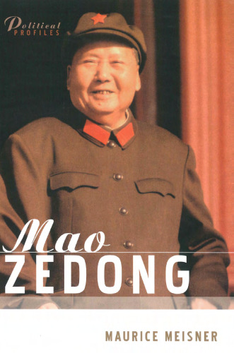 Mao Zedong: A Political and Intellectual Portrait