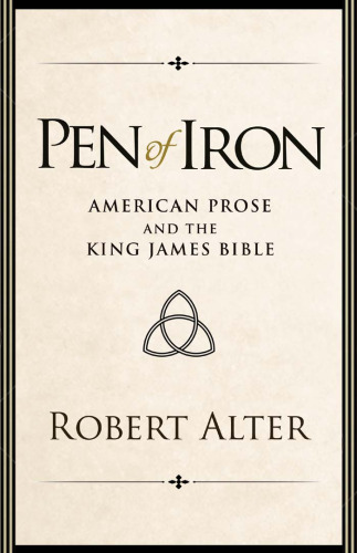 Pen of Iron: American Prose and the King James Bible