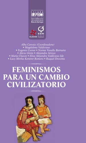 Feminismos Para Un Cambio Civilizatorio