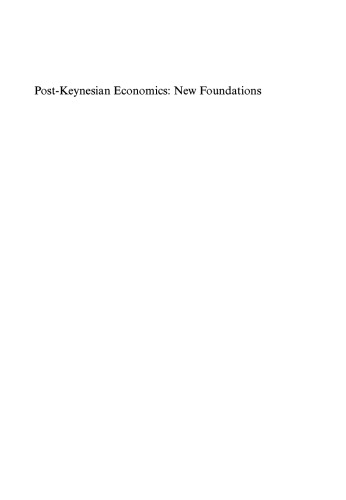 Post-Keynesian Economics: New Foundations