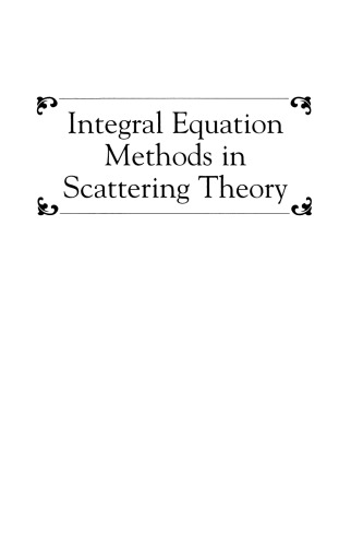 Integral Equation Methods in Scattering Theory