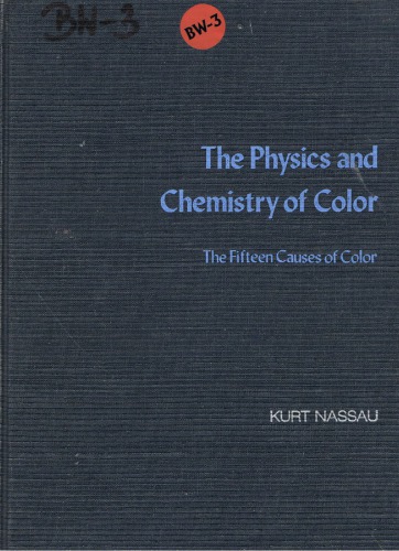 The Physics and Chemistry of Color - The Fifteen Causes of Color