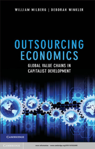 Outsourcing Economics: Global Value Chains in Capitalist Development