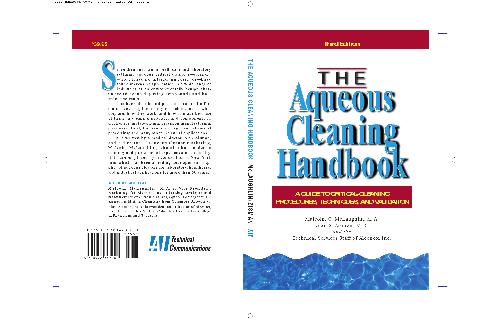 The aqueous cleaning handbook: a guide to critical-cleaning procedures, techniques, and validation