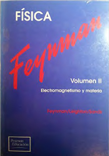 Fisica Volumen 2 - Electromagnetismo y y Materia (Spanish Edition)