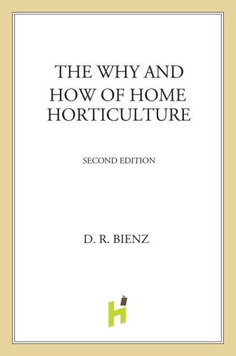The Why and How of Home Horticulture