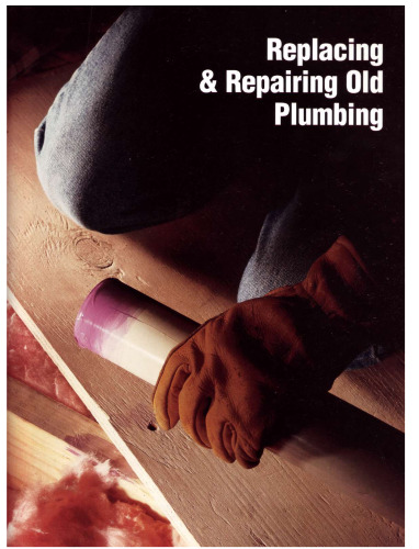 The Complete Guide to Home Plumbing