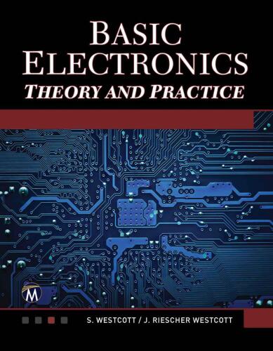 Basic Electronics: Theory and Practice