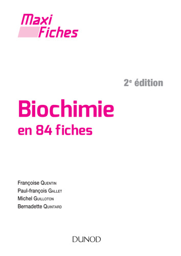 Maxi fiches - Biochimie - 2e éd.