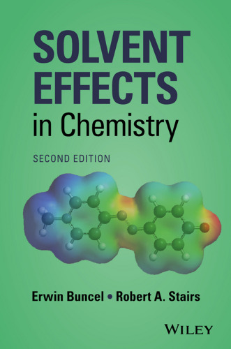 Solvent Effects in Chemistry