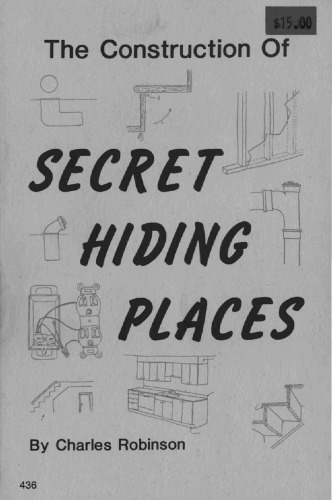 The Construction of Secret Hiding Places