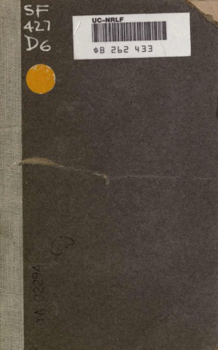 The Dog-fancier's guide : plain instructions for breeding and managing the several varieties of field, sporting, and fancy dogs, with the most approved method of distinguishing and treating the various diseases to which they are subject.