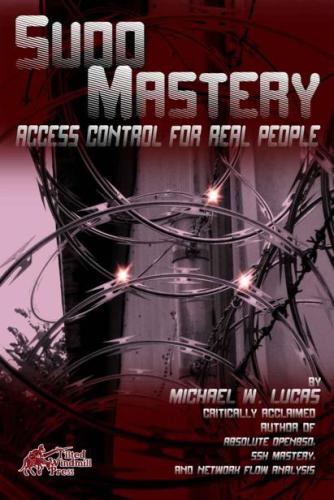 Sudo Mastery, User Access Control for Real People