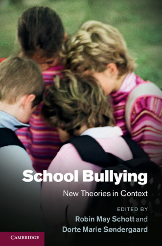 School Bullying: New Theories in Context