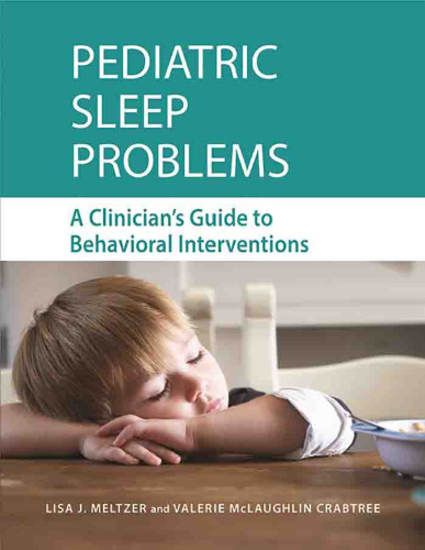 Pediatric Sleep Problems: A Clinician's Guide to Behavioral Interventions