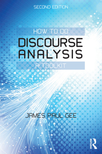 How to do Discourse Analysis: A Toolkit