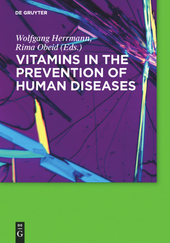 Vitamins in the prevention of human diseases