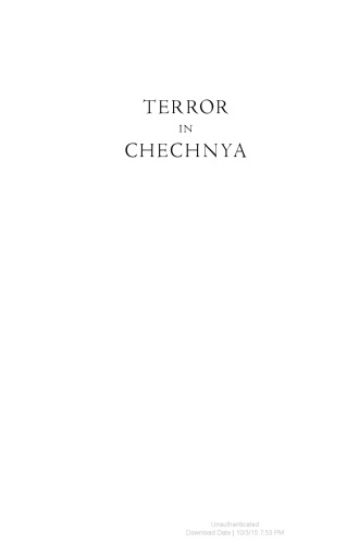Terror in Chechnya : Russia and the Tragedy of Civilians in War