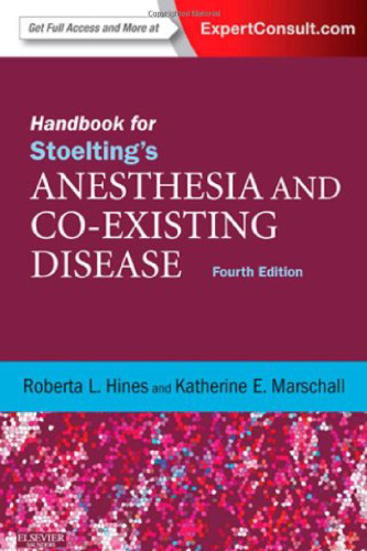 Handbook for Stoelting's Anesthesia and Co-Existing Disease: Expert Consult: Online and Print, 4e